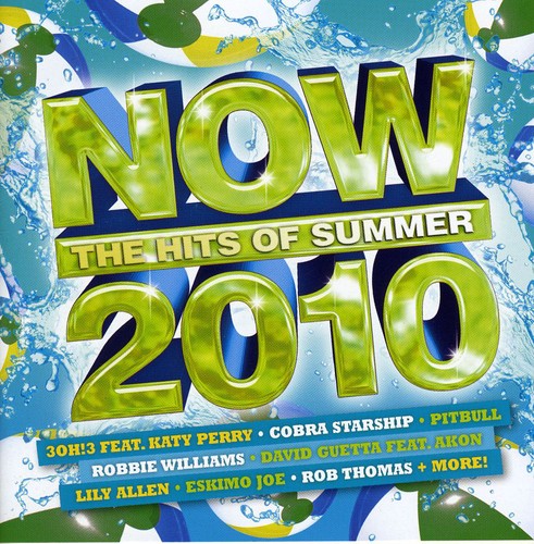 Now: The Hits of Summer 2010: Now: The Hits of Summer 2010