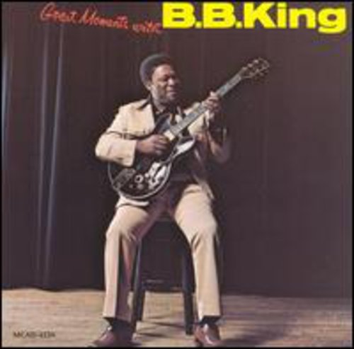 King, B.B.: Great Moments with B.B. King