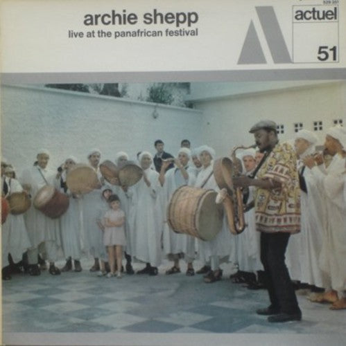 Shepp, Archie: Live at the Panafrican Festival