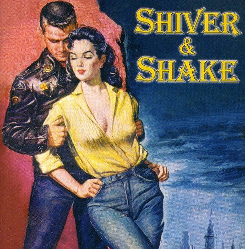 Shiver & Shake / Various: Shiver and Shake