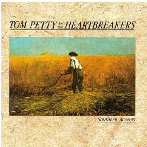 Petty, Tom & Heartbreakers: Southern Accents