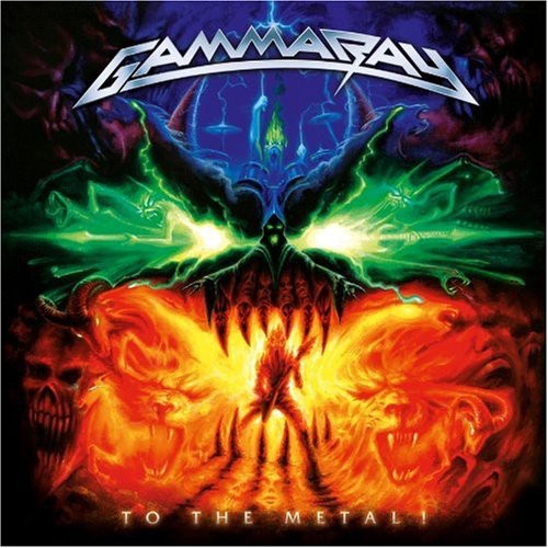 Gamma Ray: To the Metal