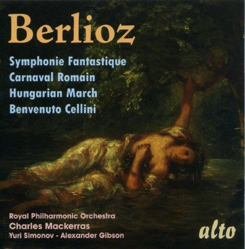 Berlioz / Mackerras / Gibson / Simonov: Symphonie Fantastique / Overtures Roman Carnival &