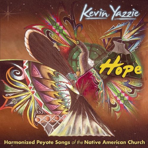 Yazzie, Kevin: Hope: Harmonized Peyote Songs Of The Native American Church