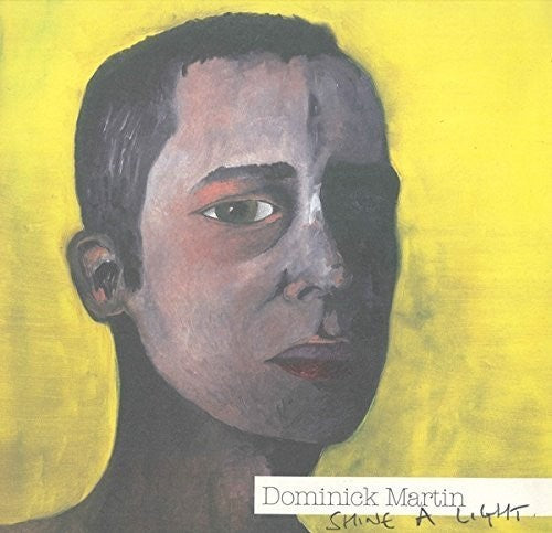 Martin, Dominick: Shine a Light (Vinyl)