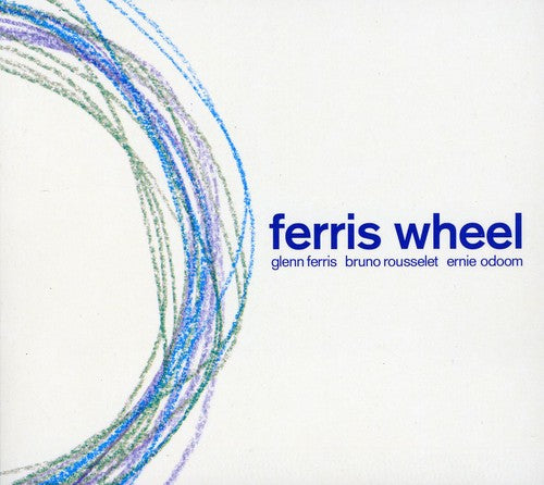 Ferris, Glenn: Ferris Wheel