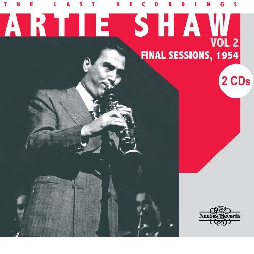 Shaw, Artie: Last Recordings, Vol. 2: Final Sessions 1954