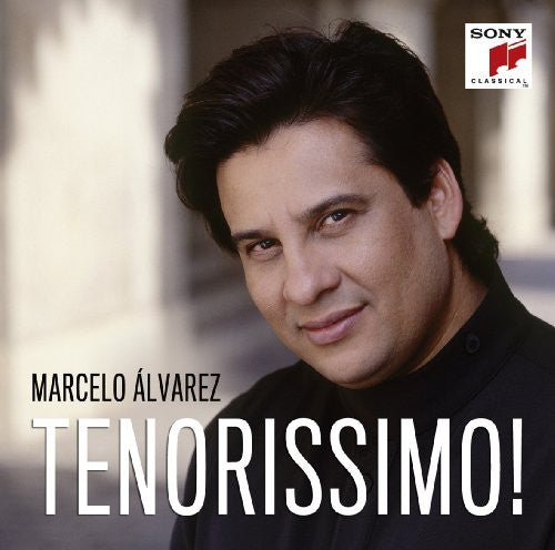 Alvarez, Marcelo: Tenorissimo