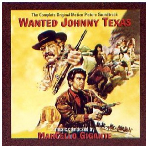 Various Artists: Wanted Johnny Texas (Complete Original Motion Picture Soundtrack)