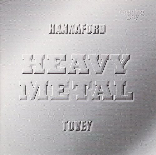 Hannaford Street Silver Band: Heavy Metal