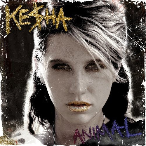 Kesha: Animal: UK Edition
