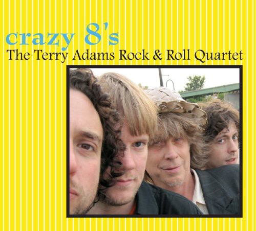 Adams, Terry / Rock & Roll Quartet: Crazy 8s