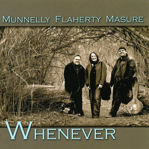 Munnelly / Flaherty / Masure: Whenever