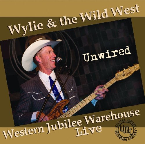 Wylie / Wild West: Unwired