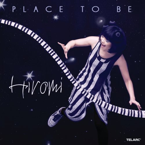 Hiromi: Place to Be