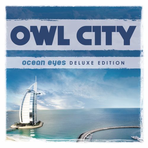 Owl City: Ocean Eyes [2 CD Deluxe Edition] [Expanded Packaging]