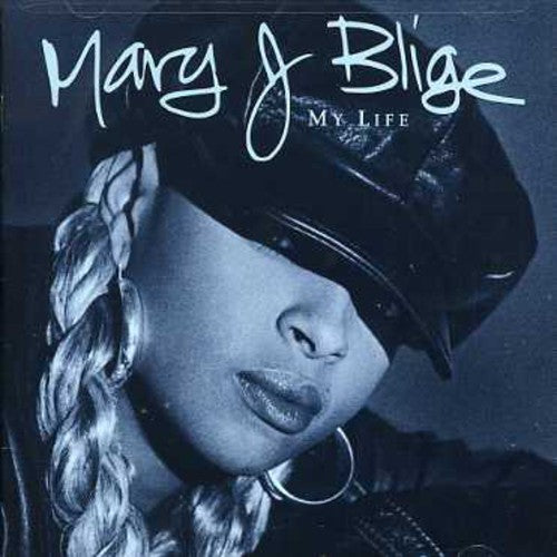 Blige, Mary J: My Life
