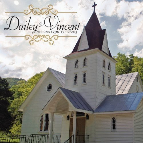 Dailey & Vincent: Singing from the Heart