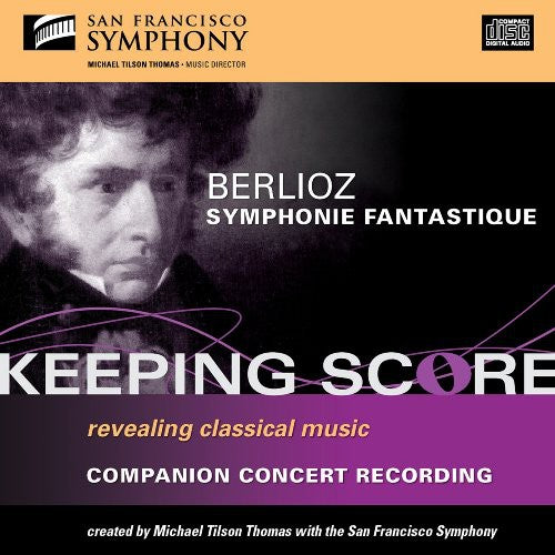 Berlioz / Sfs / Thomas: Symphonie Fantastique