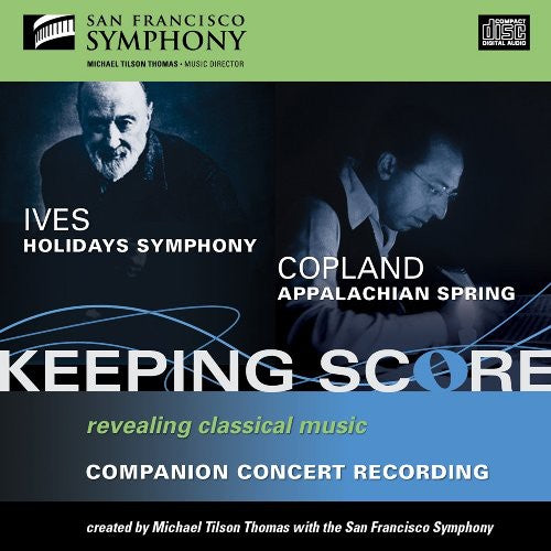 Ives / Copland / Sfs / Thomas: Holidays Symphony / Appalachian Spring