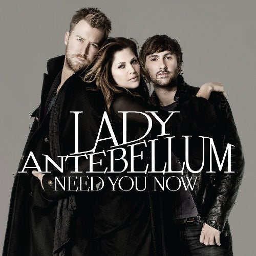 Lady A: Need You Now