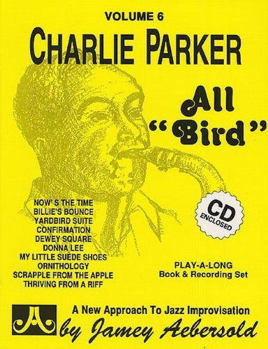 All Bird: The Music of Charlie Parker / Various: All Bird: The Music Of Charlie Parker