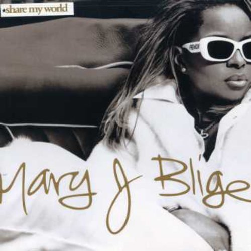 Blige, Mary J: Share My World