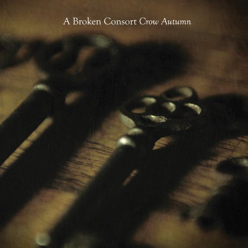 Broken Consort: Crow Autumn