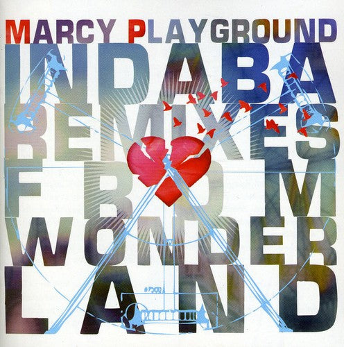 Marcy Playground: Indaba Remixes From Wonderland