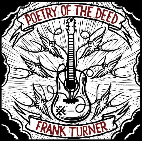 Turner, Frank: Poetry of the Deed