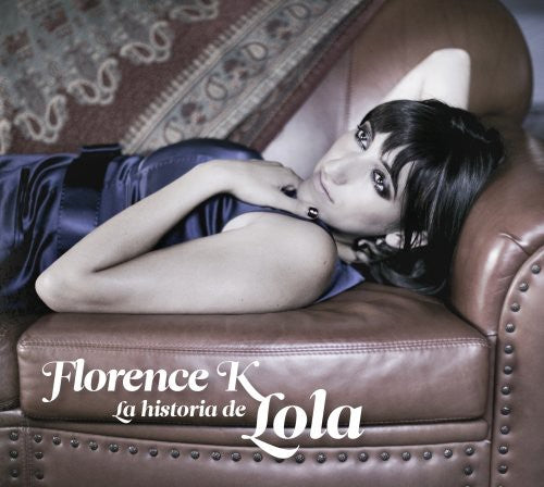 Florence K: La Historia de Lola