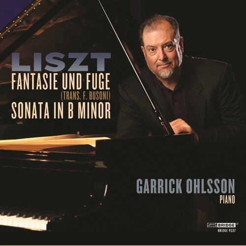 Ohlsson / Liszt: Garrick Ohlsson Plays Liszt