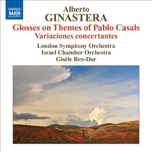 Ginastera / Lso / Ico / Ben-Dor: Glosses on Themes of Pablo Casals Variaciones