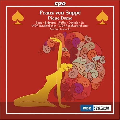 Suppe / Bartz / Erdmann / Pfeffer / Jurowski: Pique Dame