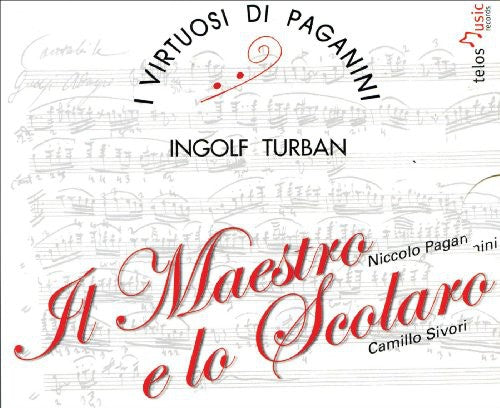 Paganini / Turban: Il Maestro E Lo Scolaro