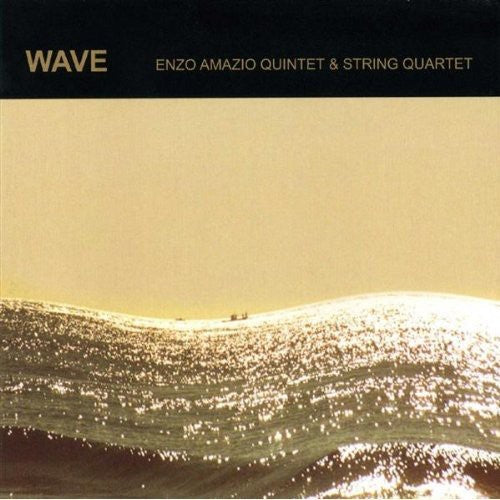 Amazio, Enzo: Wave