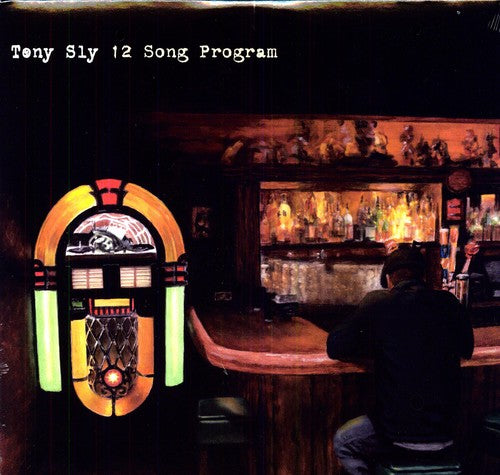 Sly, Tony: 12 Song Program