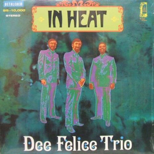 Dee Felice Trio: In Heat