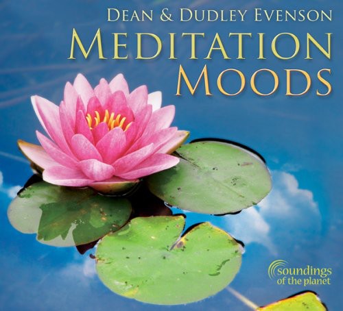 Evenson, Dean & Dudley: Meditation Moods