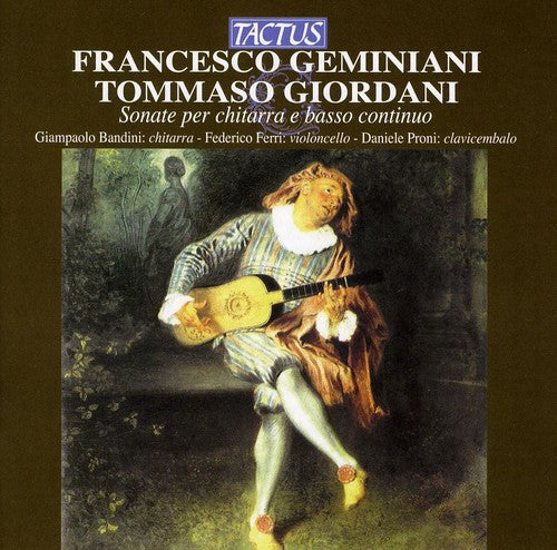 Geminiani / Bandini / Ferri / Proni: Sonatas for Guitar & Accompaniment