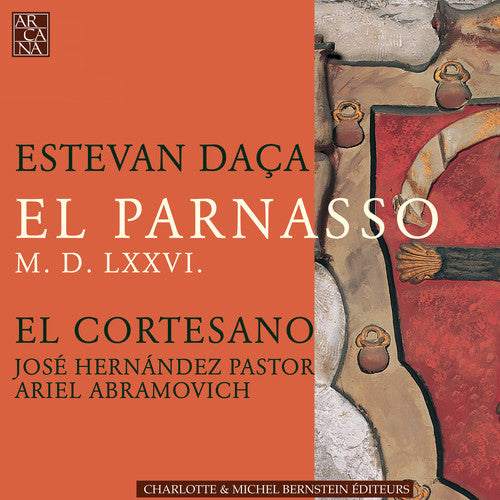 Daca / El Cortesano / Pastor / Abramovich: El Parnasso