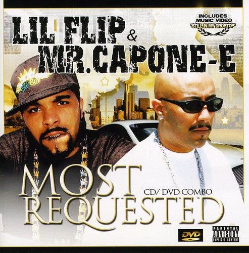 Mr Capone-E / Lil Flip: Most Requested