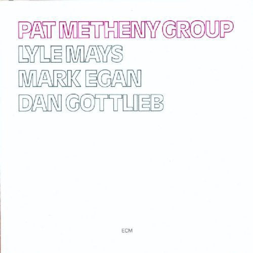 Metheny, Pat: Pat Metheny Group