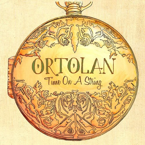 Ortolan: Time on a String