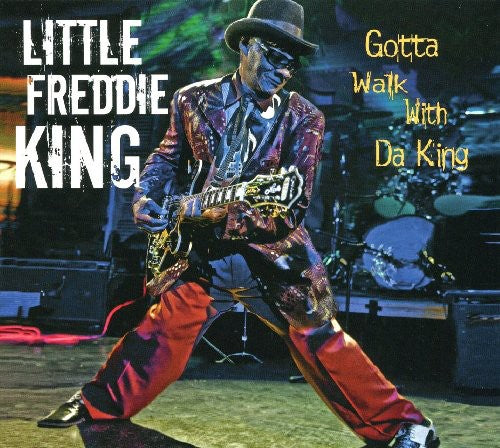 King, Little Freddie: Gotta Walk Da King