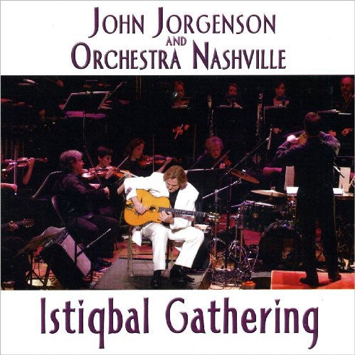 Jorgenson, John / Orchestra Nashville: Istiqbal Gathering