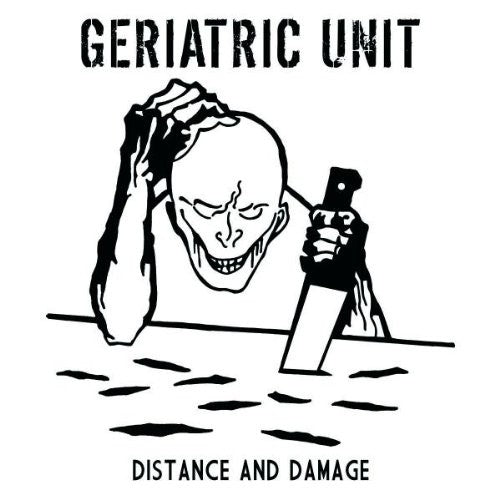 Geriatric Unit: Distance & Damage