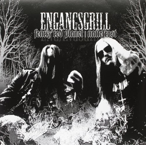 Fenriz Red Planet / Nattefrost: Engangsgrill