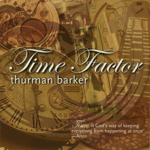 Barker, Thurman: Time Factor