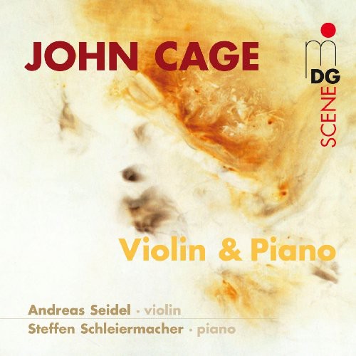Cage / Schleiermacher / Seidel: Violin & Piano
